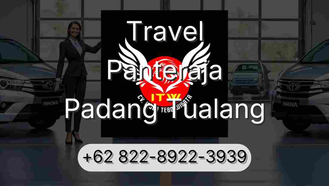 Travel Panteraja Padang Tualang