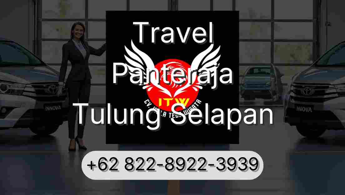 Travel Panteraja Tulung Selapan