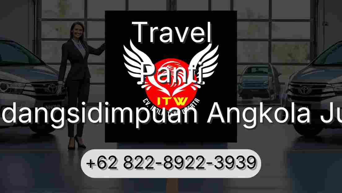 Travel Panti Padangsidimpuan Angkola Julu