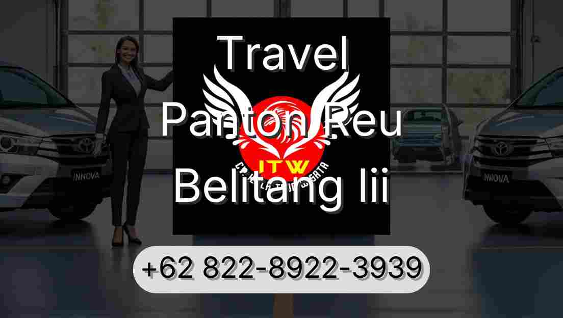 Travel Panton Reu Belitang Iii