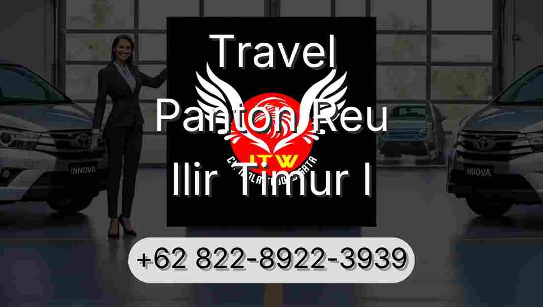 Travel Panton Reu Ilir Timur I