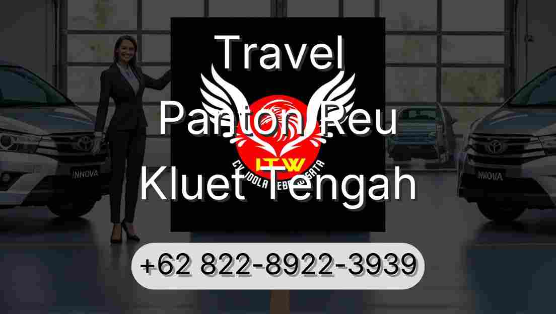 Travel Panton Reu Kluet Tengah