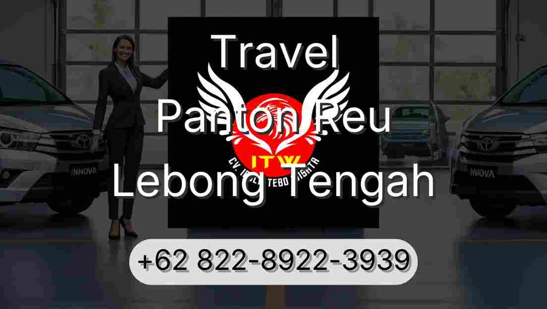 Travel Panton Reu Lebong Tengah