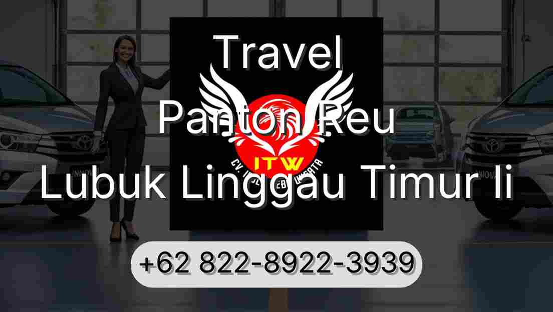 Travel Panton Reu Lubuk Linggau Timur Ii