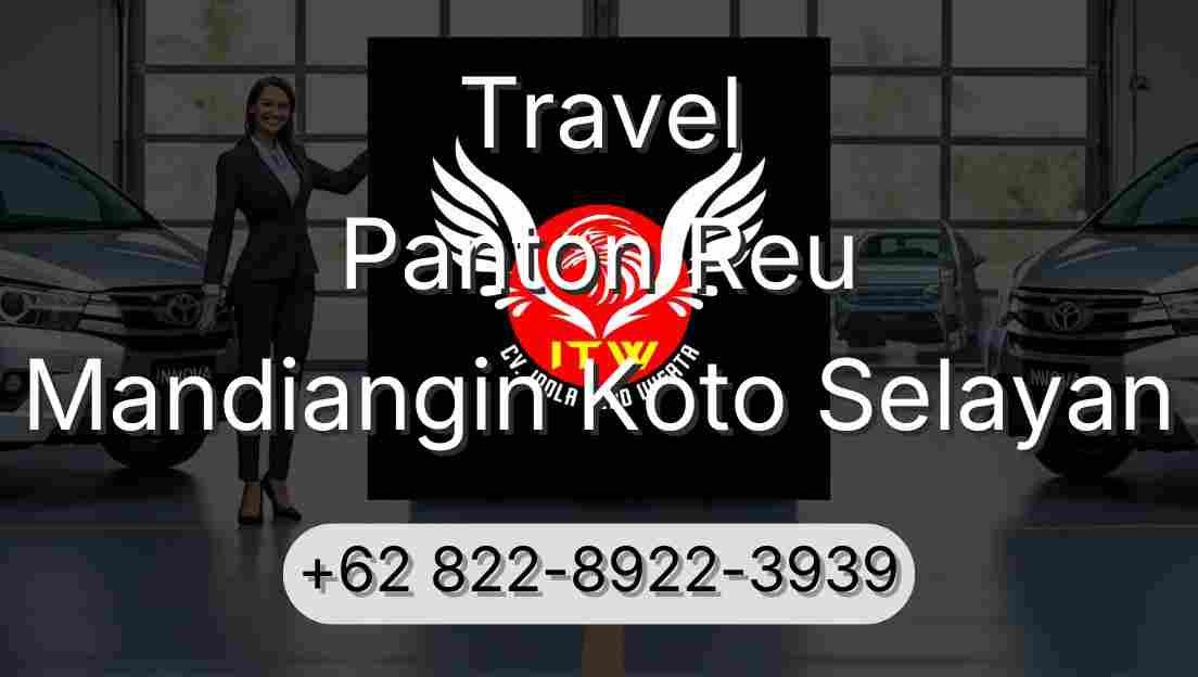 Travel Panton Reu Mandiangin Koto Selayan