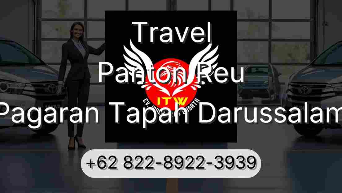 Travel Panton Reu Pagaran Tapah Darussalam