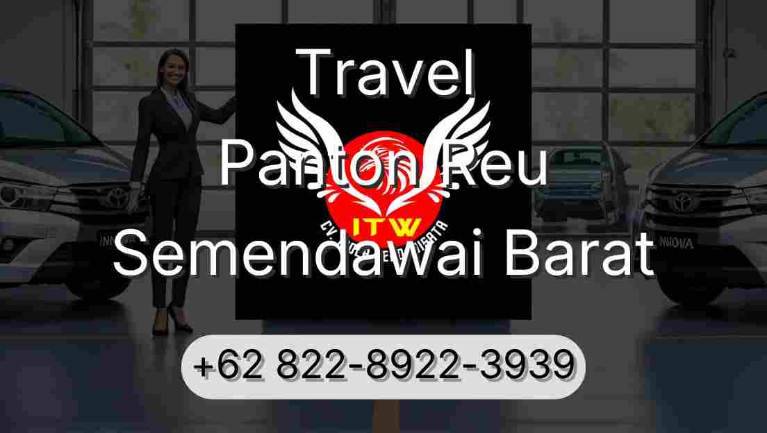 Travel Panton Reu Semendawai Barat