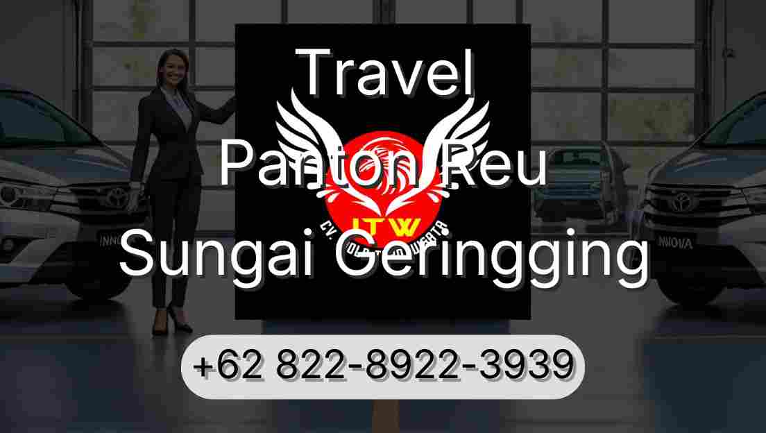 Travel Panton Reu Sungai Geringging