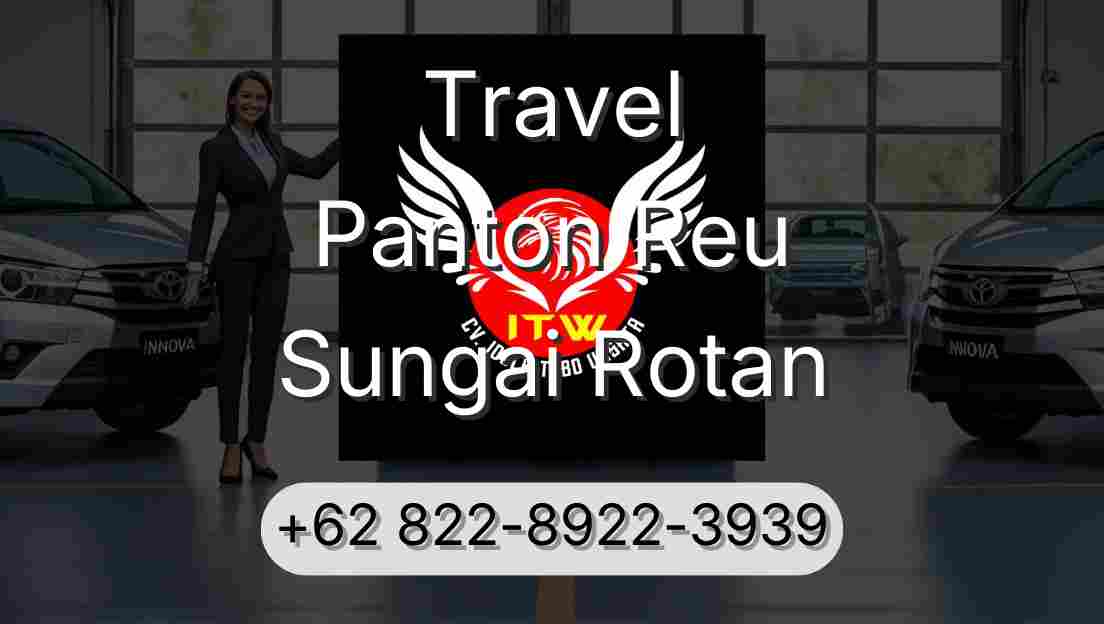 Travel Panton Reu Sungai Rotan