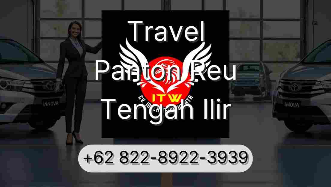 Travel Panton Reu Tengah Ilir