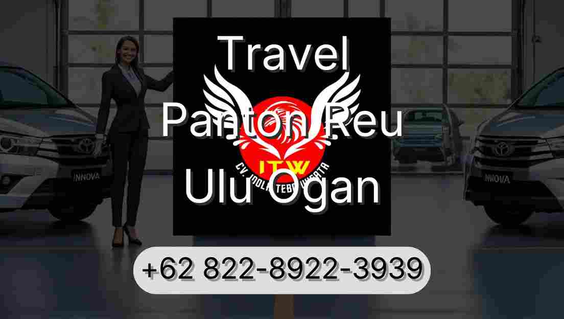 Travel Panton Reu Ulu Ogan