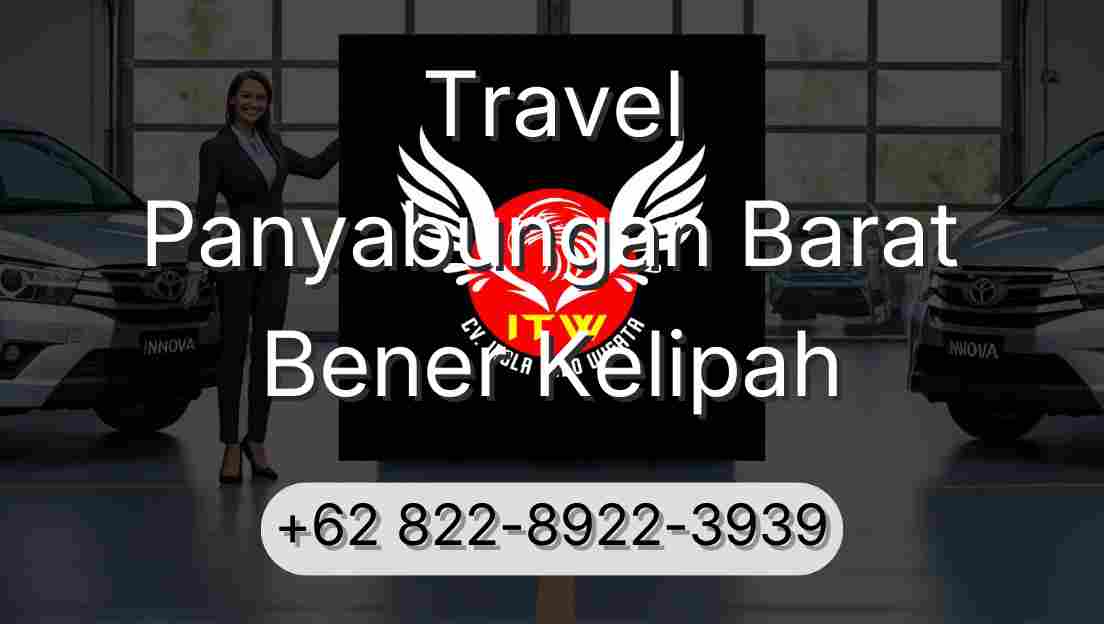 Travel Panyabungan Barat Bener Kelipah