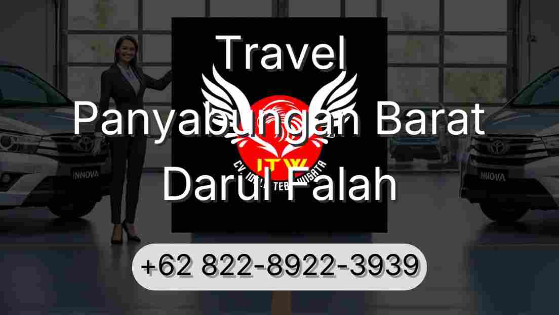 Travel Panyabungan Barat Darul Falah