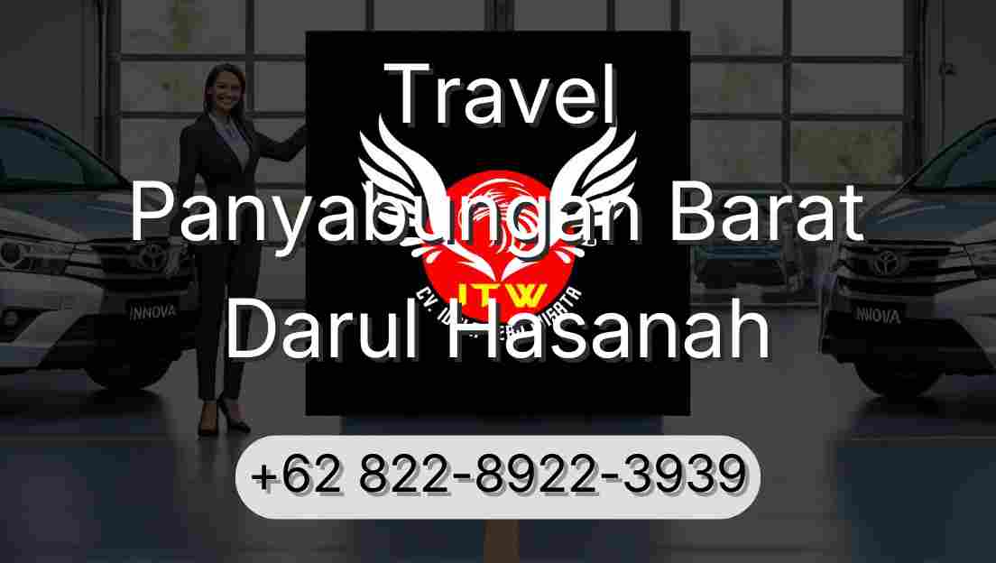 Travel Panyabungan Barat Darul Hasanah