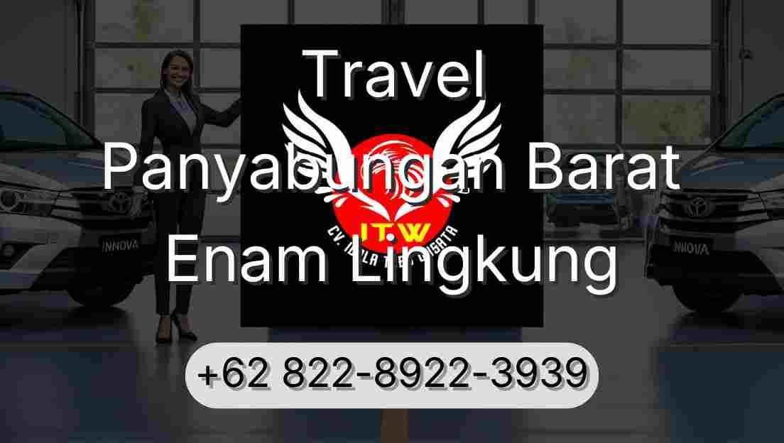 Travel Panyabungan Barat Enam Lingkung