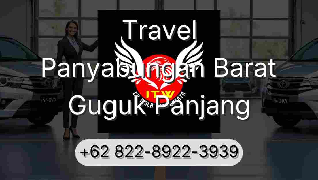 Travel Panyabungan Barat Guguk Panjang