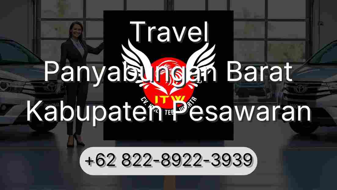 Travel Panyabungan Barat Kabupaten Pesawaran