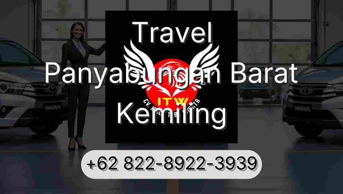 Travel Panyabungan Barat Kemiling