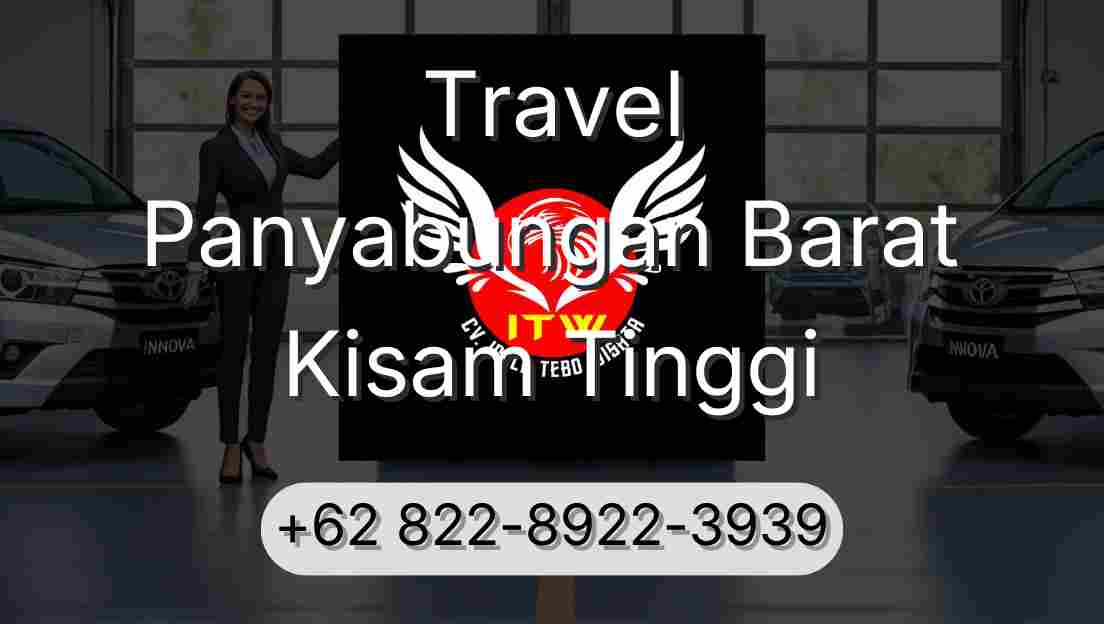 Travel Panyabungan Barat Kisam Tinggi