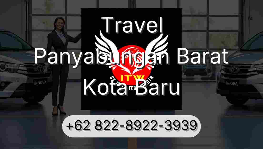 Travel Panyabungan Barat Kota Baru