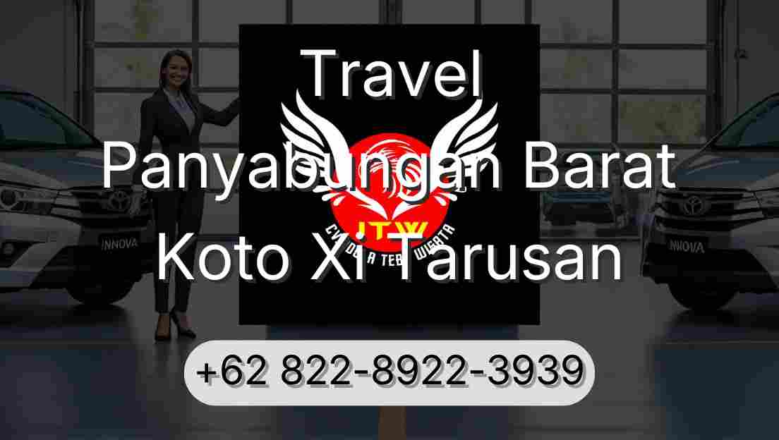 Travel Panyabungan Barat Koto Xi Tarusan