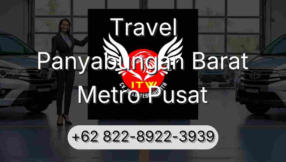 Travel Panyabungan Barat Metro Pusat
