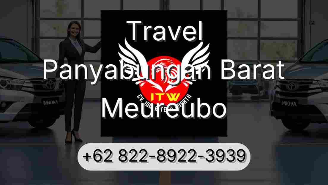 Travel Panyabungan Barat Meureubo