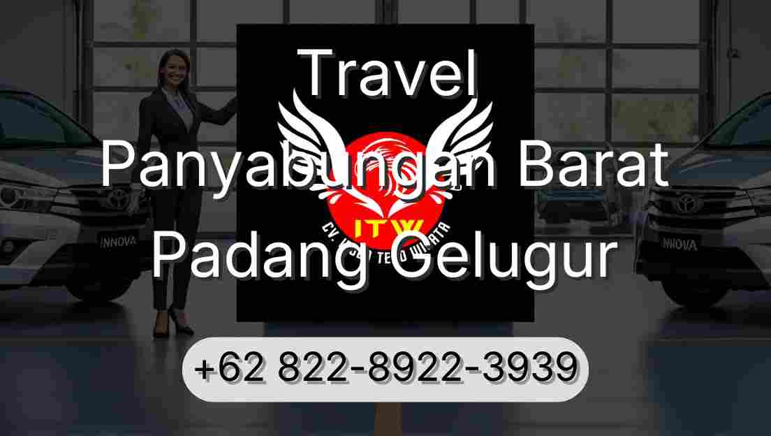 Travel Panyabungan Barat Padang Gelugur