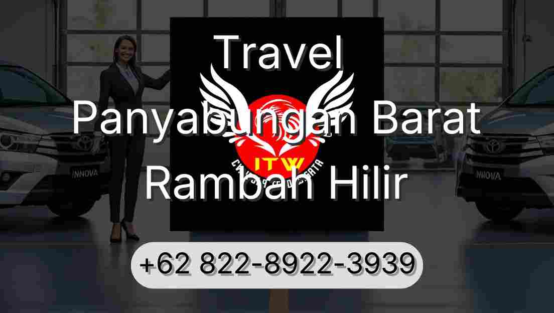Travel Panyabungan Barat Rambah Hilir