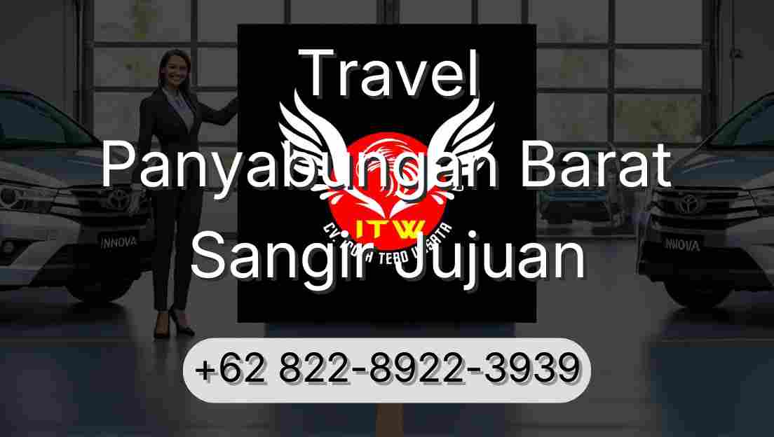 Travel Panyabungan Barat Sangir Jujuan