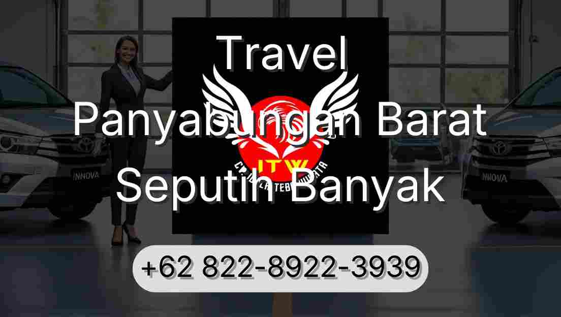 Travel Panyabungan Barat Seputih Banyak