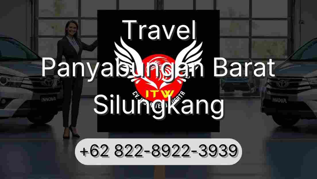 Travel Panyabungan Barat Silungkang