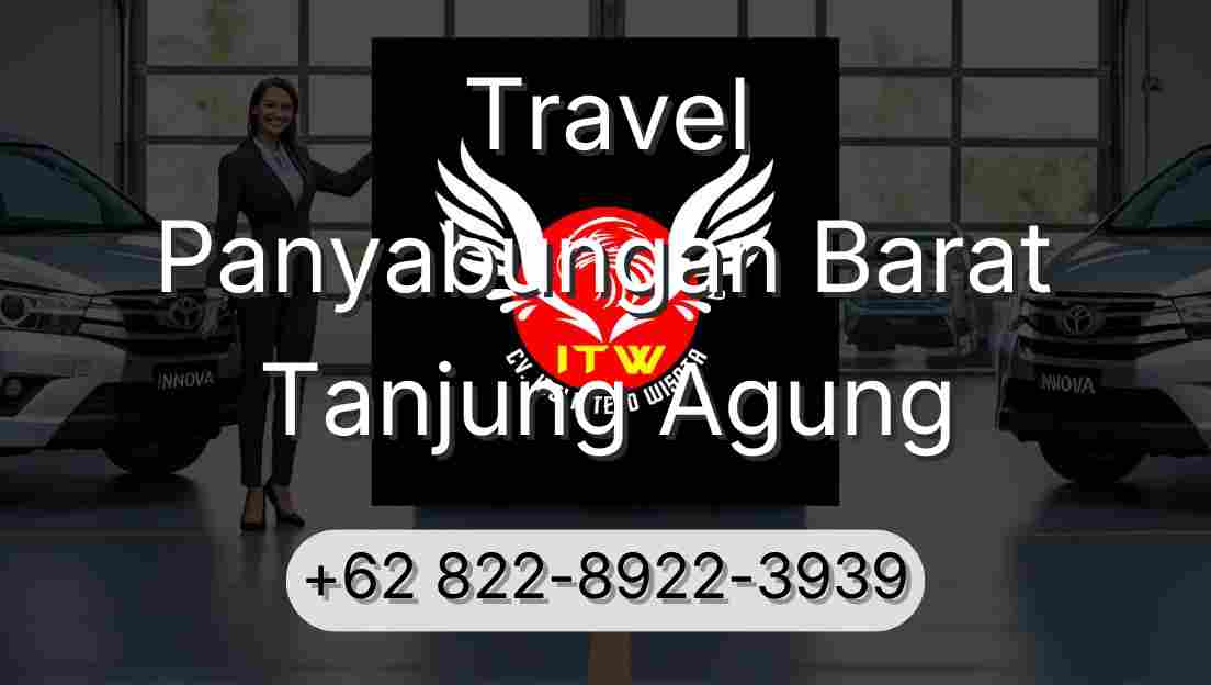 Travel Panyabungan Barat Tanjung Agung