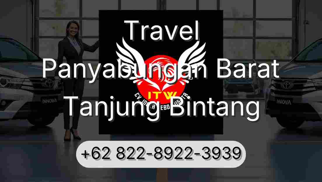 Travel Panyabungan Barat Tanjung Bintang