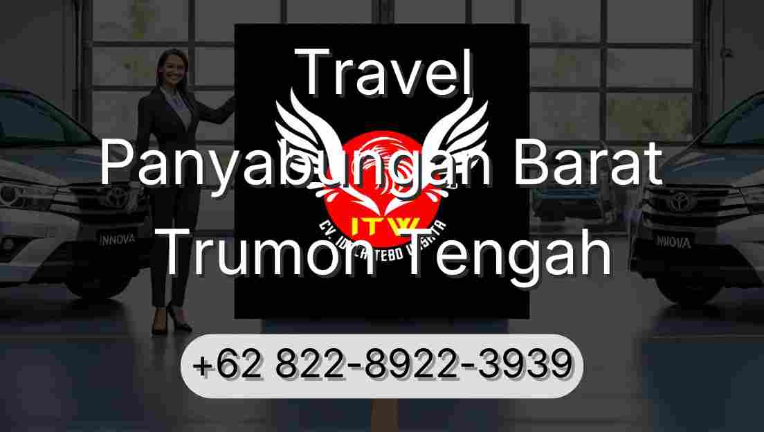 Travel Panyabungan Barat Trumon Tengah