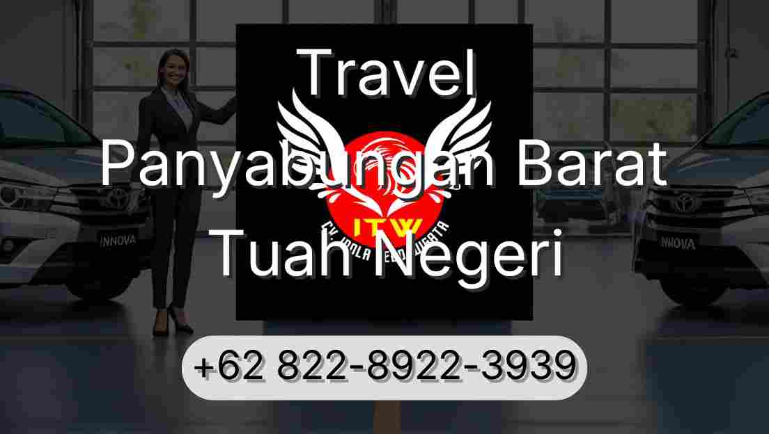 Travel Panyabungan Barat Tuah Negeri
