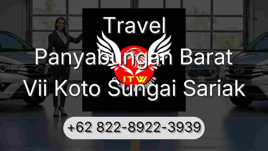 Travel Panyabungan Barat Vii Koto Sungai Sariak