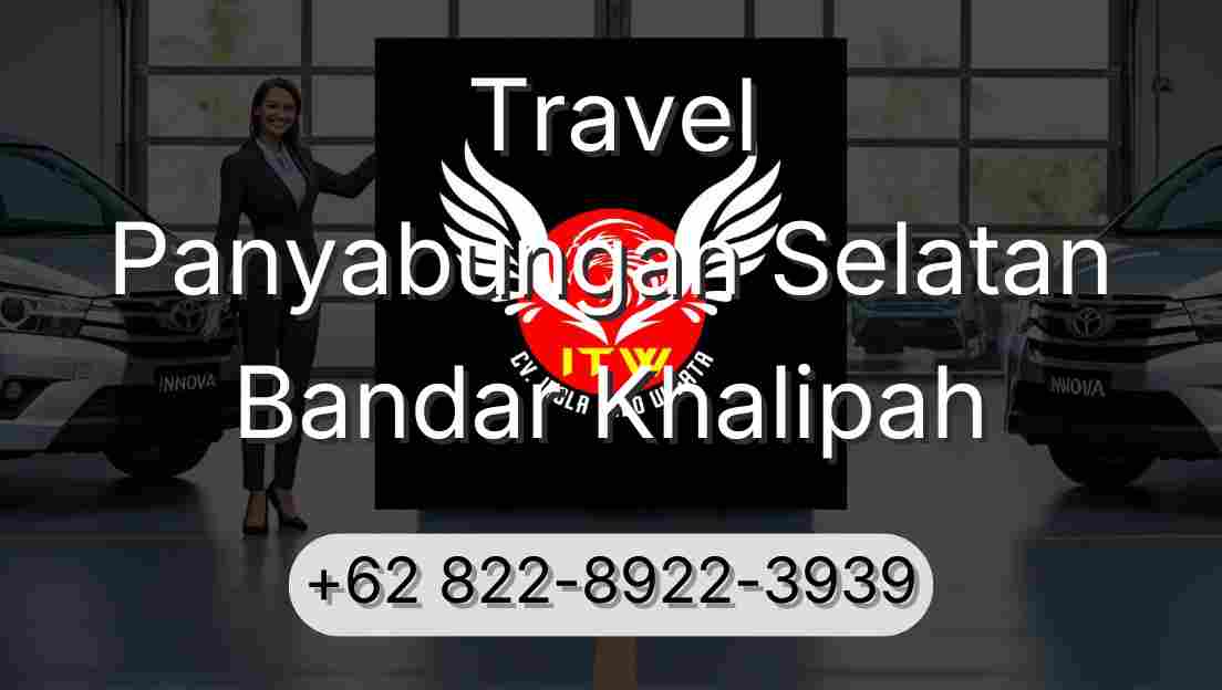 Travel Panyabungan Selatan Bandar Khalipah