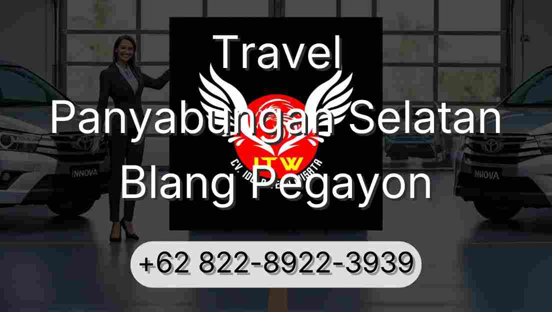 Travel Panyabungan Selatan Blang Pegayon