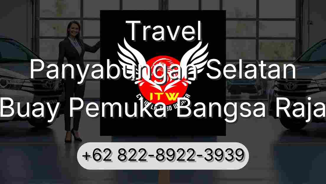 Travel Panyabungan Selatan Buay Pemuka Bangsa Raja