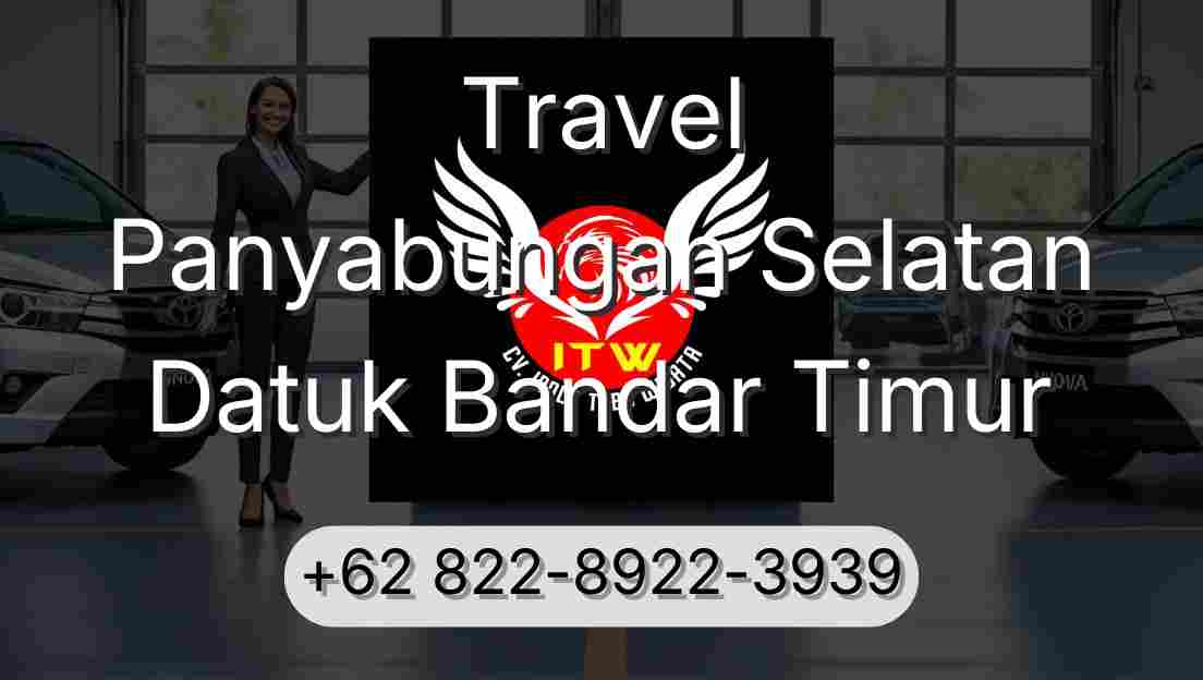 Travel Panyabungan Selatan Datuk Bandar Timur