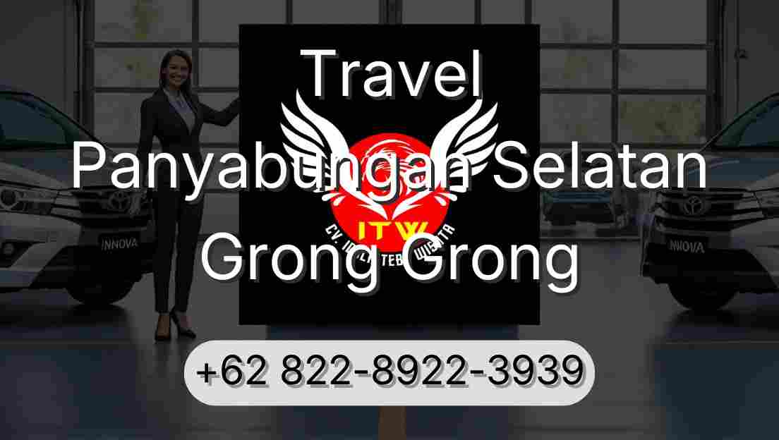 Travel Panyabungan Selatan Grong Grong