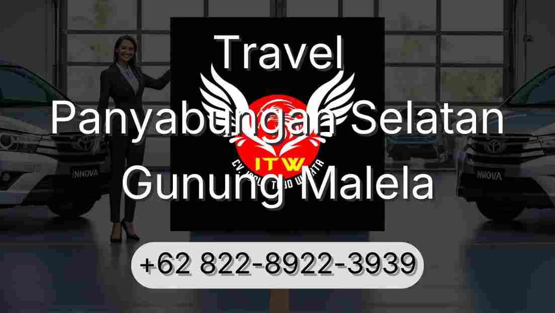 Travel Panyabungan Selatan Gunung Malela