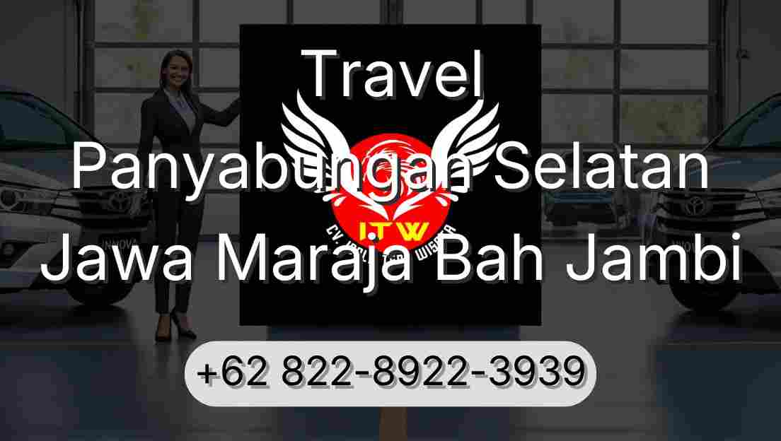 Travel Panyabungan Selatan Jawa Maraja Bah Jambi