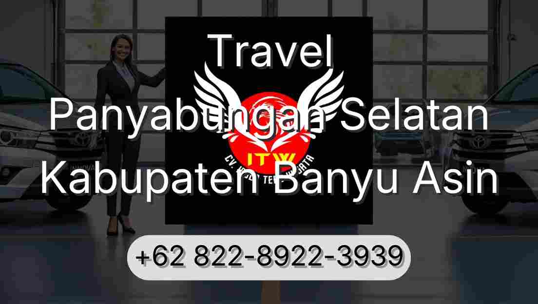 Travel Panyabungan Selatan Kabupaten Banyu Asin
