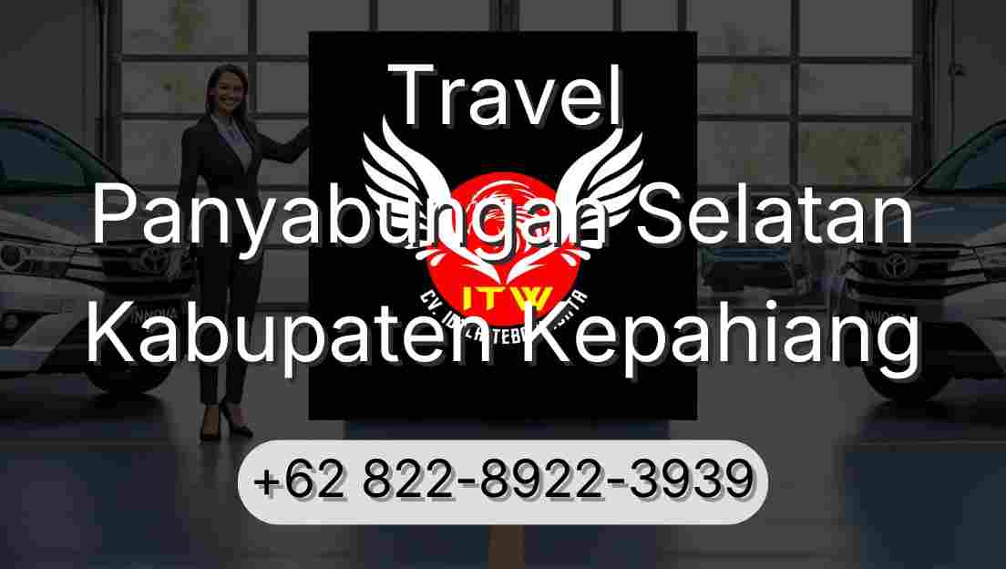 Travel Panyabungan Selatan Kabupaten Kepahiang