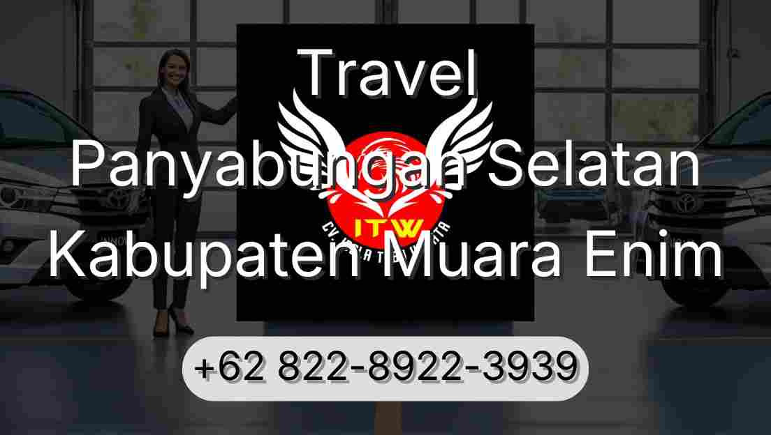 Travel Panyabungan Selatan Kabupaten Muara Enim