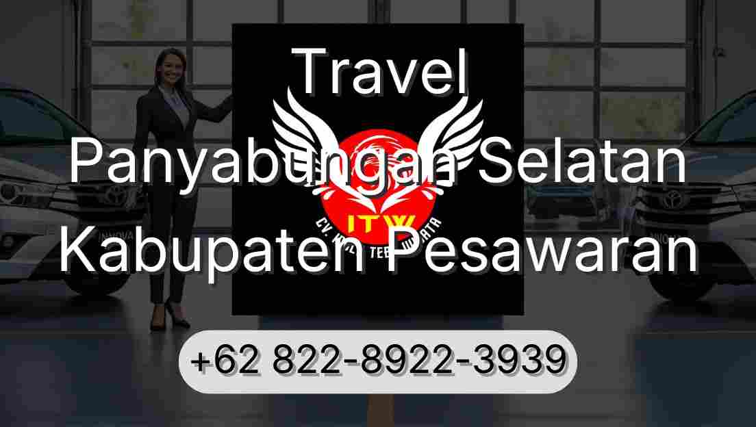 Travel Panyabungan Selatan Kabupaten Pesawaran