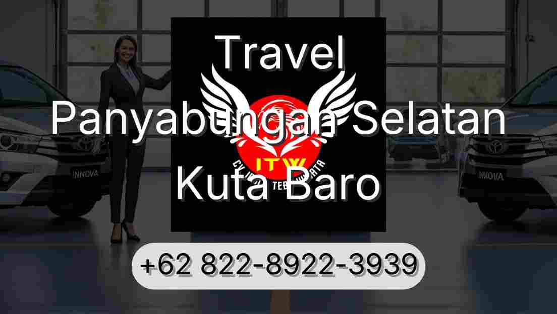 Travel Panyabungan Selatan Kuta Baro