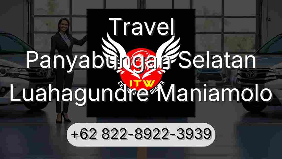 Travel Panyabungan Selatan Luahagundre Maniamolo